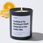 Looking at My Boyfriend I Think Damn He Is One Lucky Man - Large Black Luxury Candle 62 Hours