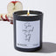 She can and she will  - Funny Black Luxury Candle 62 Hours