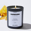 I'm not angry this is just my face - Capricorn Zodiac Black Luxury Candle 62 Hours