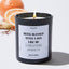 Candles - Being Blessed With A Son Like Me Is The Only Gift You Need | Happy Mother’s Day - Mothers Day - Nice Stuff For Mom