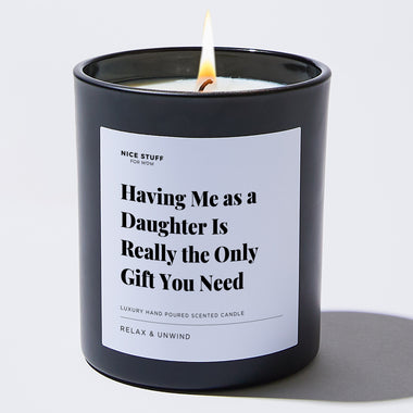 Mom Life is hardBut at least your children aren't ugly - Soy Glass  Sayings Candle