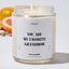 You Are My Favorite Grandma - Mothers Day Gifts Candle